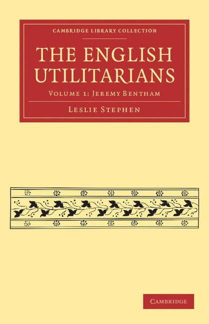 The English Utilitarians 1