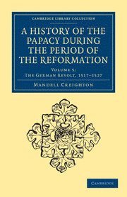 bokomslag History of the Papacy during the Period of the Reformation