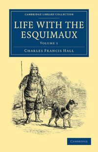bokomslag Life with the Esquimaux