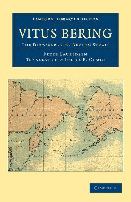 Vitus Bering: The Discoverer of Bering Strait 1