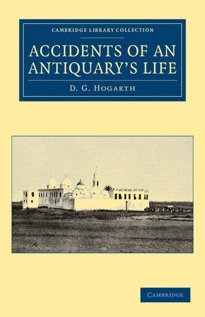 Accidents of an Antiquary's Life 1