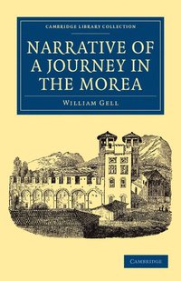 bokomslag Narrative of a Journey in the Morea