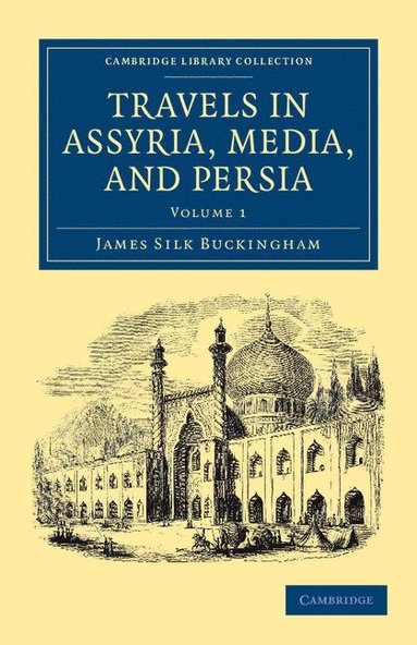 bokomslag Travels in Assyria, Media, and Persia