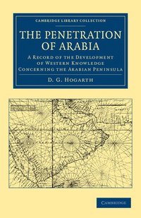 bokomslag The Penetration of Arabia