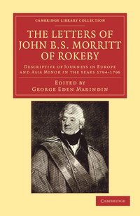 bokomslag The Letters of John B. S. Morritt of Rokeby