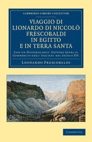 bokomslag Viaggio di Lionardo di Niccolò Frescobaldi in Egitto e in Terra Santa