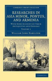 bokomslag Researches in Asia Minor, Pontus, and Armenia