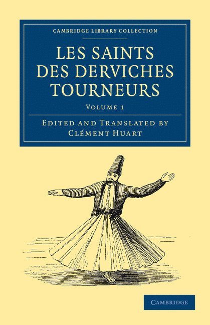 Clément Huart - Les saints des derviches tourneurs, Häftad