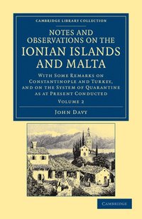 bokomslag Notes and Observations on the Ionian Islands and Malta