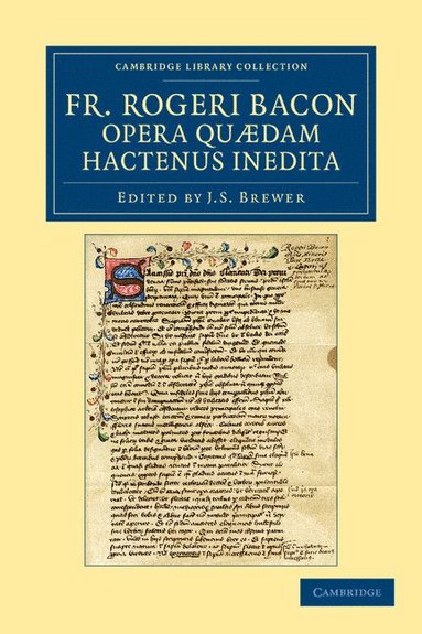 bokomslag Fr. Rogeri Bacon Opera quædam hactenus inedita