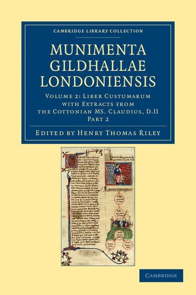 Henry Thomas Riley - Munimenta Gildhallae Londoniensis, Häftad