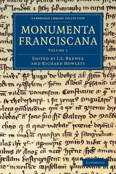 J. S. Brewer, Richard Howlett - Monumenta Franciscana, Häftad