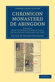 bokomslag Chronicon monasterii de Abingdon: Volume 2, From the Norman Conquest until the Accession of Richard the First