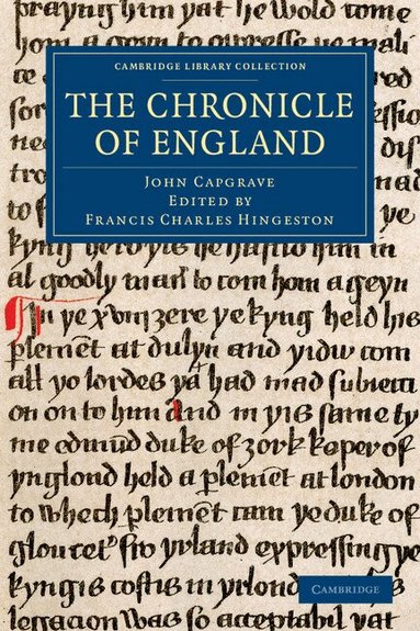 John Capgrave, Francis Charles Hingeston - The Chronicle of England, Häftad