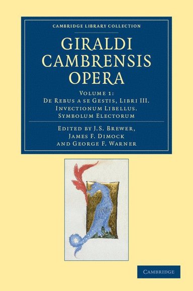bokomslag Giraldi Cambrensis Opera - Volume 1