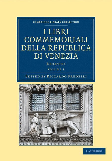 I libri commemoriali della Republica di Venezia 1