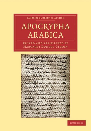 Margaret Dunlop Gibson - Apocrypha Arabica, Häftad