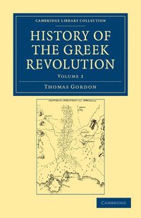 bokomslag History of the Greek Revolution