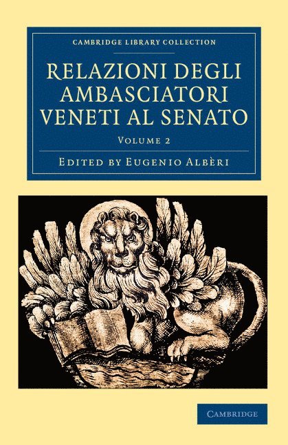 Relazioni degli ambasciatori Veneti al senato 1