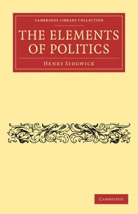 bokomslag The Elements of Politics