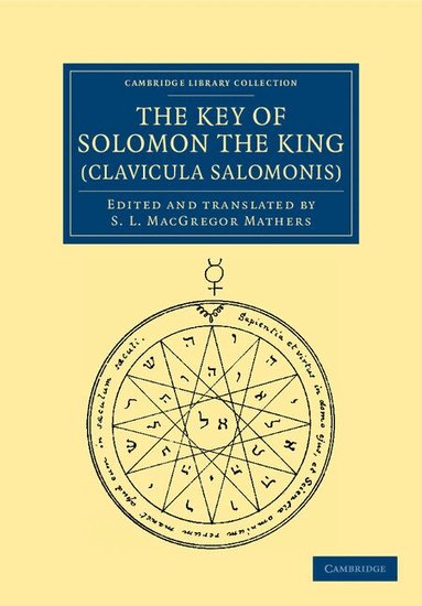 S. L. MacGregor Mathers - The Key of Solomon the King (Clavicula Salomonis), Häftad