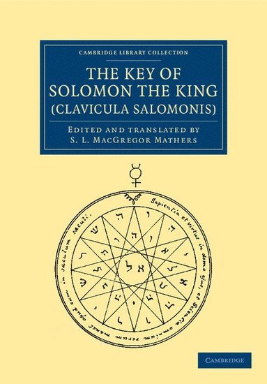 bokomslag The Key of Solomon the King (Clavicula Salomonis)