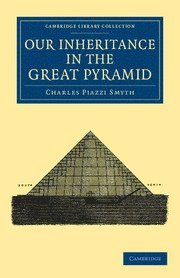 bokomslag Our Inheritance in the Great Pyramid