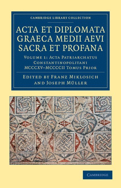 Acta et Diplomata Graeca Medii Aevi Sacra et Profana 1