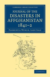 bokomslag Journal of the Disasters in Affghanistan, 1841-2