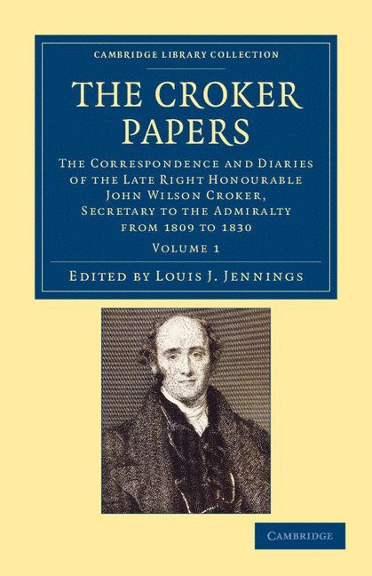 John Wilson Croker, Louis J. Jennings - The Croker Papers, Häftad
