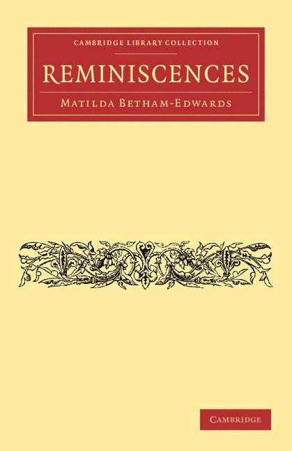 Matilda Betham-Edwards - Reminiscences, Häftad