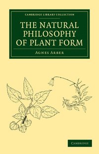 bokomslag The Natural Philosophy of Plant Form