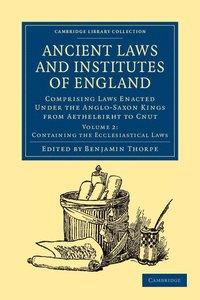 bokomslag Ancient Laws and Institutes of England