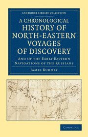 bokomslag Chronological History of North-Eastern Voyages of Discovery