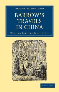 bokomslag Barrow's Travels in China