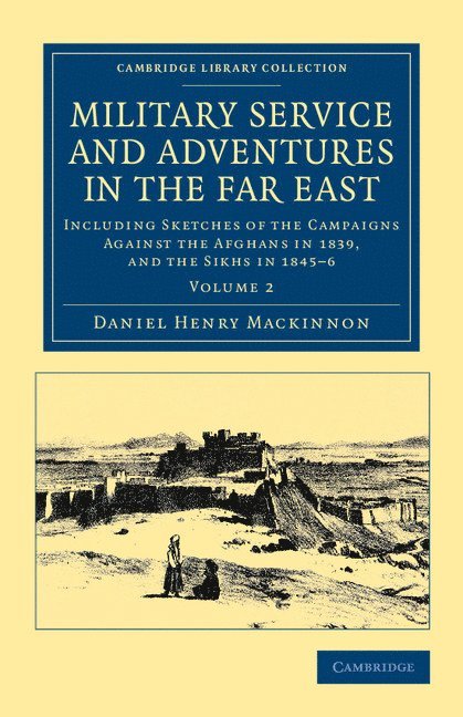 Military Service and Adventures in the Far East 1