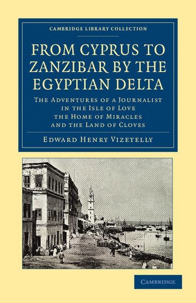 bokomslag From Cyprus to Zanzibar by the Egyptian Delta