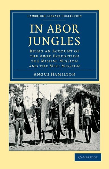 Angus Hamilton - In Abor Jungles, Häftad