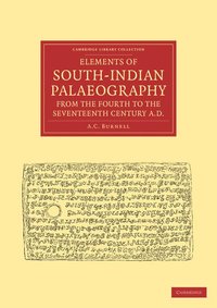 bokomslag Elements of South-Indian Palaeography, from the Fourth to the Seventeenth Century, AD