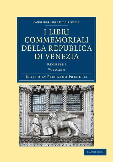bokomslag I libri commemoriali della Republica di Venezia - Volume             8