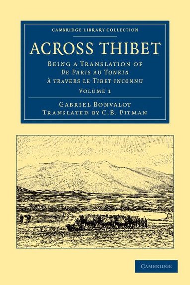 Gabriel Bonvalot - Across Thibet, Häftad