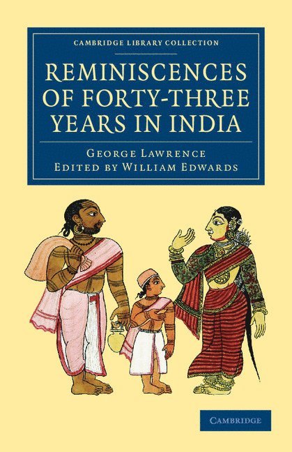 Reminiscences of Forty-Three Years in India 1