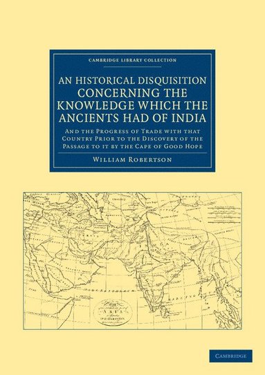 bokomslag Historical Disquisition Concerning the Knowledge Which the Ancients Had of India