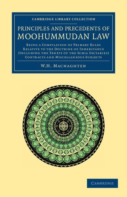 Principles and Precedents of Moohummudan Law 1