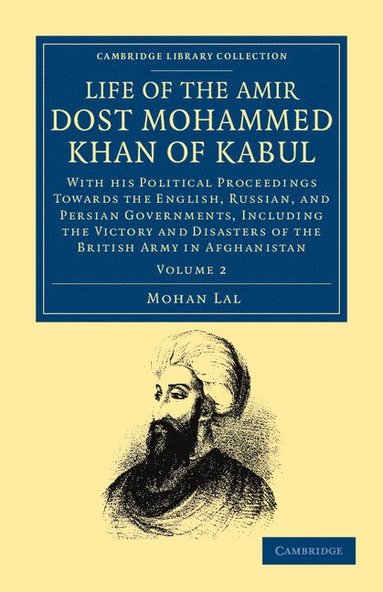 bokomslag Life of the Amir Dost Mohammed Khan of Kabul