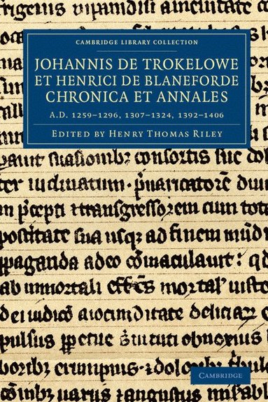 bokomslag Johannis de Trokelowe et Henrici de Blaneforde chronica et annales