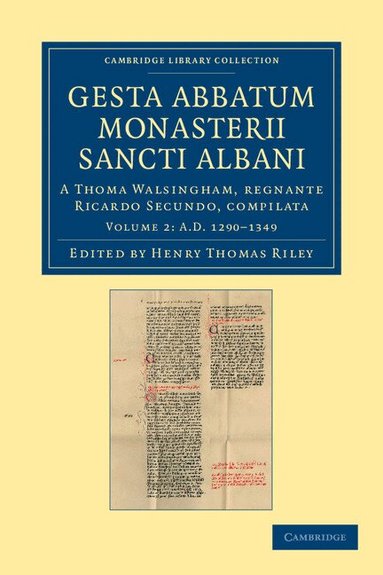 Thomas Walsingham, Henry Thomas Riley - Gesta abbatum monasterii Sancti Albani, Häftad