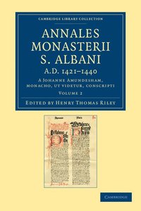 bokomslag Annales Monasterii S. Albani AD 1421-1440