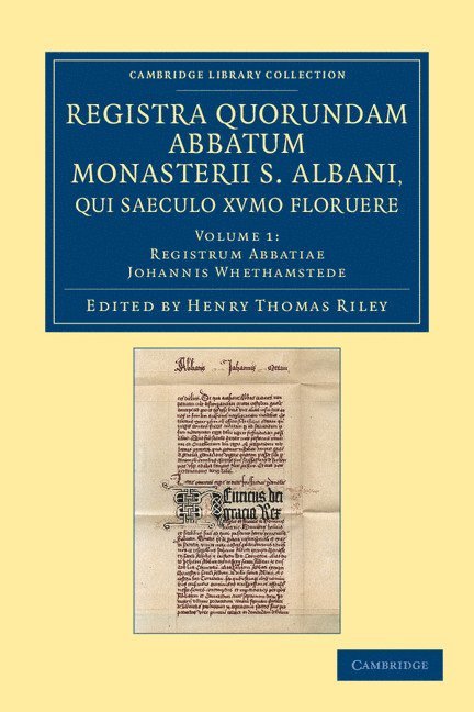 Registra quorundam abbatum monasterii S. Albani, qui saeculo XVmo floruere 1
