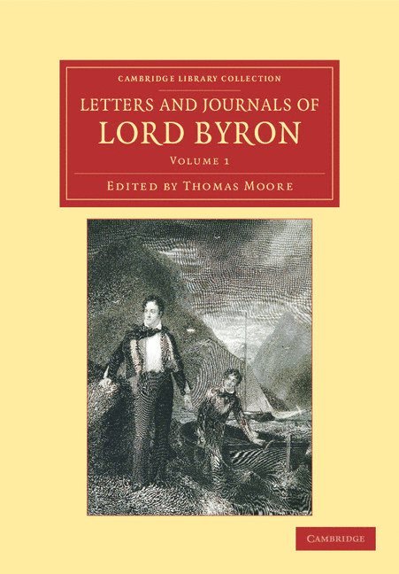 Letters and Journals of Lord Byron 1